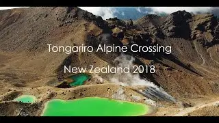 Tongariro Alpine Crossing I New Zealand 2018