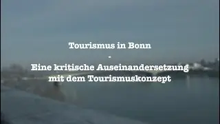Welten Wahrnehmen: Tourismus in Bonn (Mediengeographie WS 22-23)