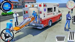 Ambulance City Rescue Simulator - 911 US Emergency Ambulance Driving 3D - Android Gameplay
