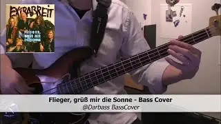 [Extrabreit] Fliegerlied / Flieger, gr&uuml;&szlig; mir die Sonne &ndash; Bass Cover 🎧