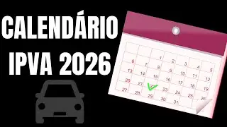 Calend&aacute;rio de Pagamento do IPVA 2026
