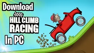 How to download hill climb racing game in pc | For windows 10 and 11