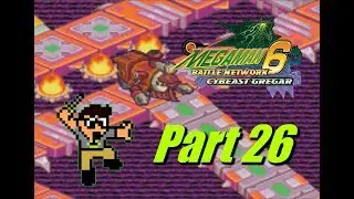 ChargeMan EXE to the Rescue   Part 26   Megaman Battle Network 6 Cybeast Gregar