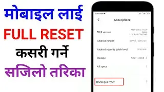 How To Reset Android Phone in Nepali || Mobile Lai Reset Kasari Garne || Mobile Factory Reset