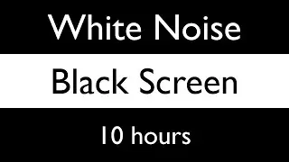 White Noise  Black Screen  Deep Sleep & Focus  10 H