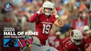 Carolina Panthers vs. Arizona Cardinals | 2026 Hall of Fame Game Highlights