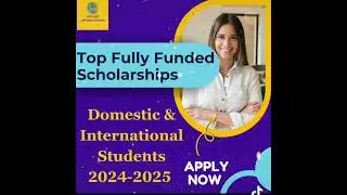 Top Best Fully Funded Scholarships for International Students 2024 2025. #scholarship #college