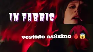 In Fabric (2018) Resumen de la pel&iacute;cula|Terror/Suspenso|ಠ⁠_⁠ಠ