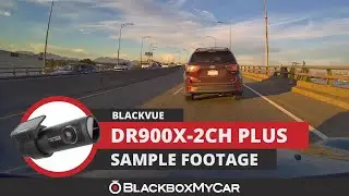 BlackVue DR900X Plus 4K UHD | Sample Footage | BlackboxMyCar