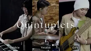TRIO: Debbie/Yesaya/Gev - Quintuplets (Jesus Molina cover)