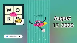 WordBrain Brainy&rsquo;s Summer Vacation August 17, 2025 - All Parts | Full Gameplay & Solutions