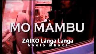 Zaïko Langa Langa - Mo mambu (Clip officiel)