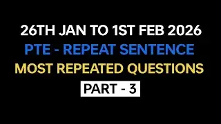 PTE Repeat Sentence (Part-3) Jan Exam Prediction | PTE Repeat Sentence Prediction 2026 #pte 