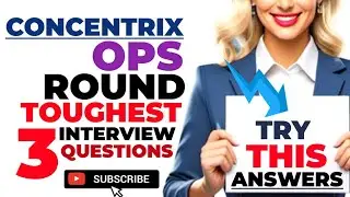 ИНТЕРВЬЮ РАУНДА CONCENTRIX OPS || САМЫЕ СЛОЖНЫЕ 3 ВОПРОСА РАУНДА OPS