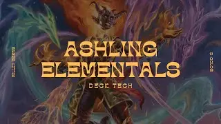 Ashling, the Limitless | Elementals/Evoke | Commander EDH Deck Tech and Playtest