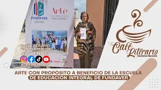 Arte con propósito a beneficio de la Escuela de Educación integral de Fundaver