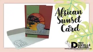 African Sunset Card Tutorial