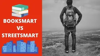 Difference between BOOK smart and STREET smart