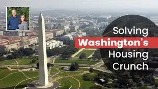 A Blueprint for Action: Solving Washington's Housing Crunch