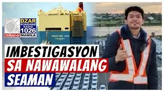 Mga kasama ng nawawalang deck cadet na si Ralph Bobiles, nais mainterview ng DMW