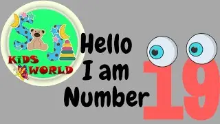 Meet The Number 19 || 123 Numbers Counting || SJ KiDS WORLD