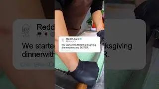We started EATING Thanksgiving dinnerwithout my SISTER.#reddit #story