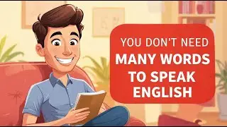 Speak English Fluently with Fewer Words | English Podcasts | Everyday English with Johnny