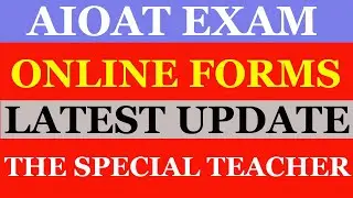 RCI AIOAT EXAM 2020 APPLICATION FORMS LATEST UPDATE-  THE SPECIAL TEACHER