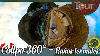 360° VR | COLLPA BAÑOS TERMALES de HUARAL | RUTA