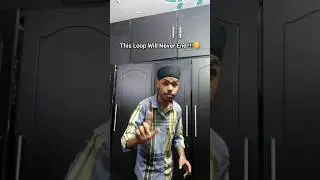 This Loop Will Never End !!!🤫 || Ashmeet YT #shorts #loopvideo