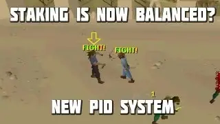 Runescape 2007 - Staking has become Balanced? - New PID System - Framed