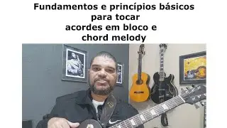 Acordes em bloco, como iniciar os estudos e fazer um bom (Comping).