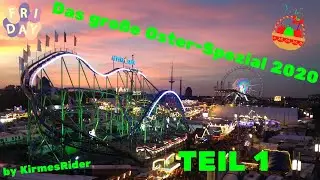 Königsalm - Renoldi | Hier wird gefeiert! | Das große Oster-Spezial 2020 by KirmesRider - Teil 1
