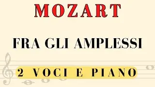 Mozart - Fra gli Amplessi (Cosi fan tutte), Spartito Voci e pianoforte