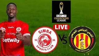 🚨LIVE : SIMBA SC VS ESPERANCE DE TUNUIS , KIVUMBI LEO LITAKUFA JITU,