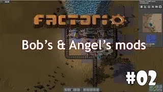 Factorio (Bob's mods + Angel's mods) #2 - Первые исследования