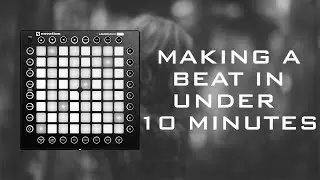 Making a Beat in 10 Minutes with the Novation Launchpad Pro
