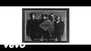 Kensington - Send Me Away