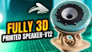 Fully 3D Printed Speaker V12 - Powered by Project:Metal Heart