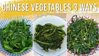 Healthy & Delicious Chinese Vegetables 3 Ways | Easy Chinese Recipe