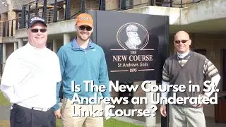 Is the New Course @ St Andrews Underrated