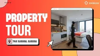 Property Tour | True Glasgow Studio | Student Accommodation in Glasgow | UniAcco
