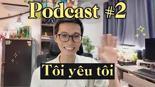 Tập 2: Tôi Yêu Tôi