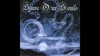 Save Our Souls - Exodus