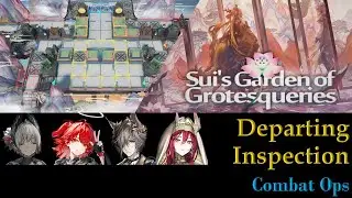 Departing Inspection | Combat Ops | Floor 5 | IS#6 Sui's Garden of Grotesqueries [Arknights]