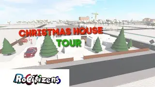 Christmas House | Rocitizens Tour