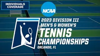 2023 NCAA DIII Tournament: Singles And Doubles Coverage [College Tennis]