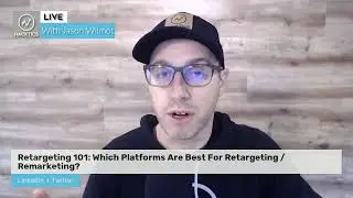 Retargeting 101: Which Platforms Are Best For Retargeting / Remarketing?