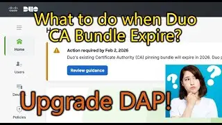 Duo Auth Proxy Upgrade - Before Feb 2026 - Duo existing CA Bundle Expiring