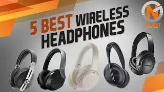 5 Best Wireless Headphones 2021